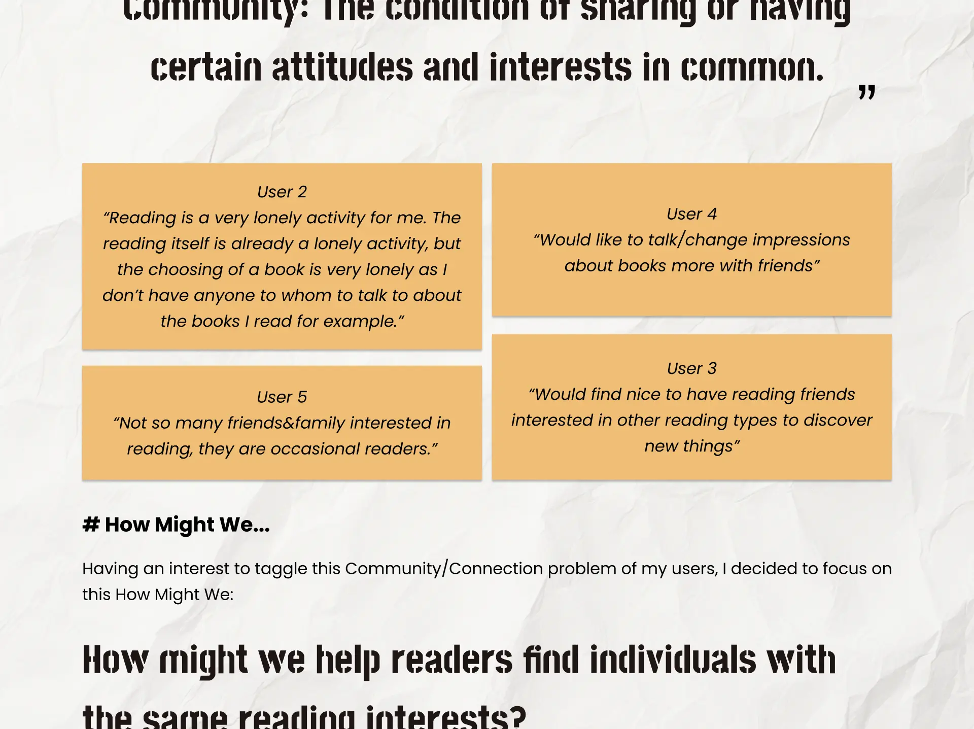 Community quotes from users and the How Might We statement